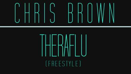 Chris Brown - Theraflu (Freestyle Remix)