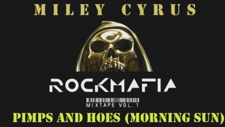Rock Mafia (Ft. Miley Cyrus) - "Morning Sun"