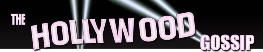 The Hollywood Gossip - Celebrity Gossip Blog